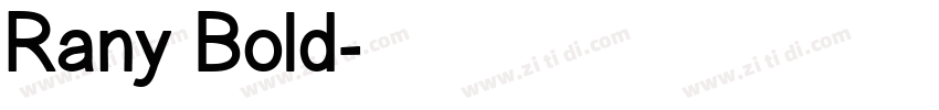 Rany Bold字体转换